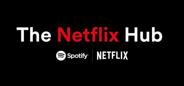 SpotifyxNetflix Hub Launch FTR Banner 1440x820 1440x733 1