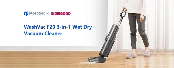 proscenic launches its indiegogo campaign for new washvac f20 cordless wet dry vacuum