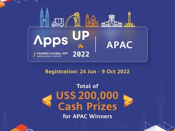 huawei mobile services apps up 2022 returns to asia pacific with a total of us200000 cash prizes to be won