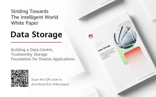 huawei releases the striding towards the intelligent world data storage white paper