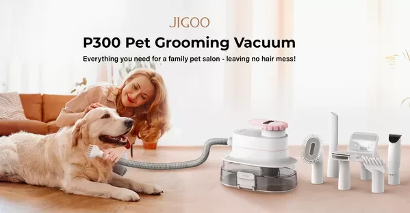 JIGOO Unveils P300: An Ultimate Grooming Vacuum for Pets to Enjoy a Salon Like Experience at Home