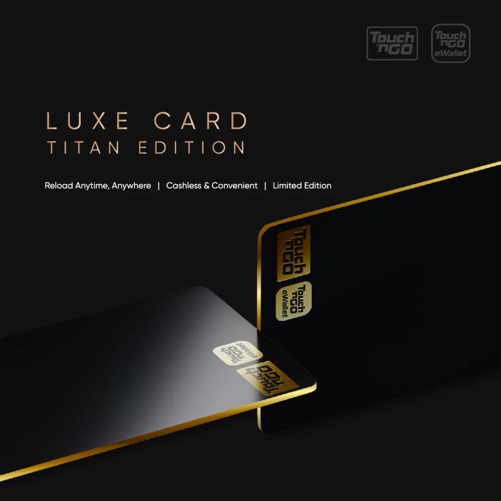 Touch n Go LUXE Card 2