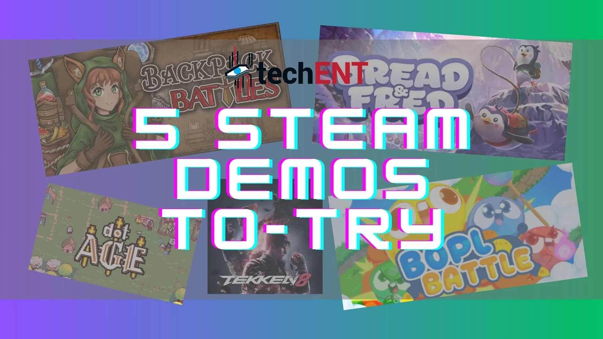 5 Demos to check out on PC/Steam Jan 2024 techENT